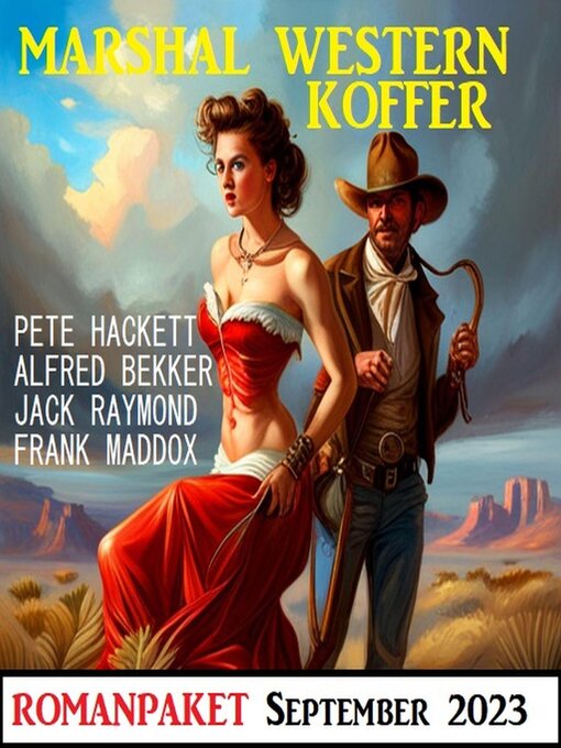 Title details for Marshal Western Koffer September 2023 by Alfred Bekker - Available
